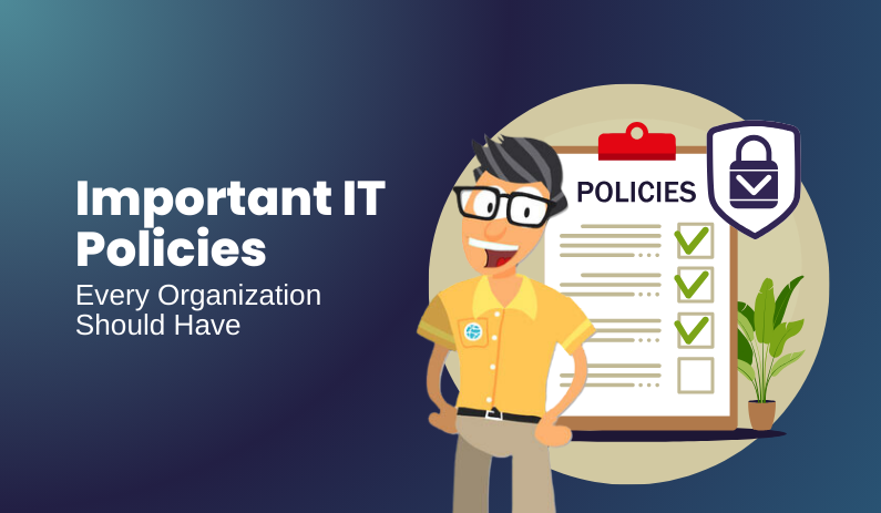 Important IT Policies Every Organization Should Have